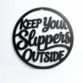 Keep Your Slippers Outside MDF Wall Sign – Black Round Entrance Décor, 40 × 40 cm