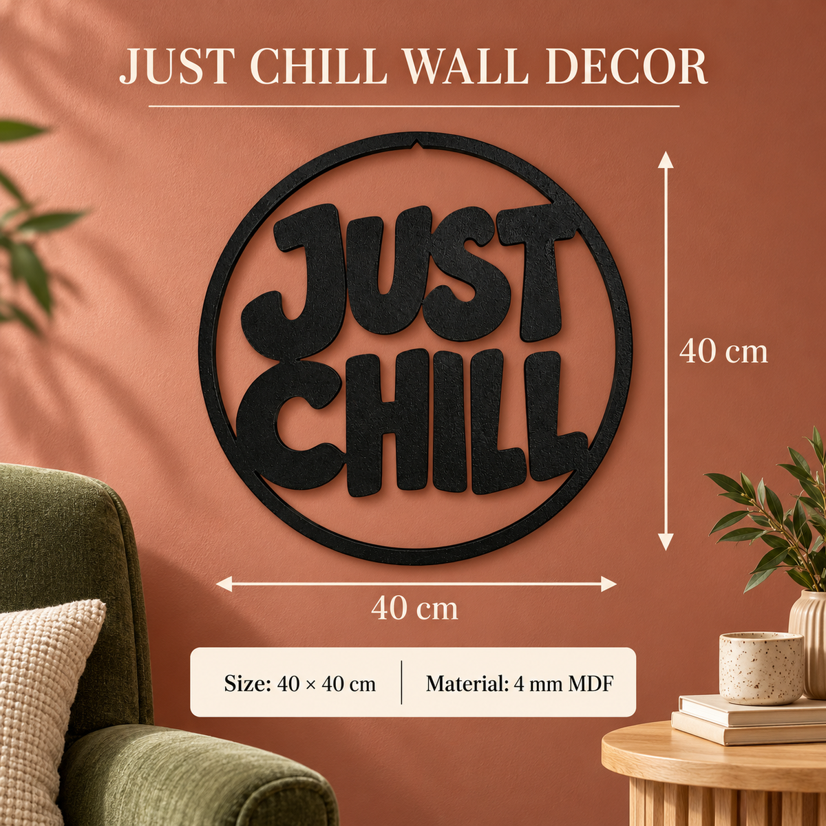 Just Chill MDF Wall Art – Black Round Quote Décor, 40 × 40 cm